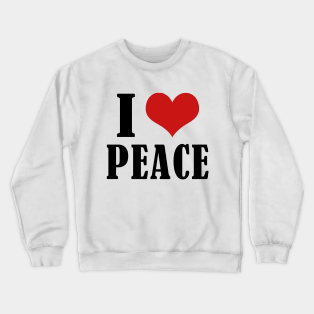 i love peace Crewneck Sweatshirt by Elegance14